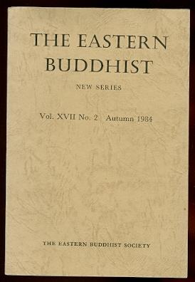 THE EASTERN BUDDHIST: AN UNSECTARIAN JOURNAL DEVOTED TO AN OPEN AND CRITICAL STUDY OF MAHAYANA BU...
