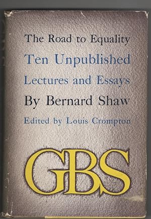 The Road to Equality; Ten Unpublished Lectures and Essays, 1884-1918