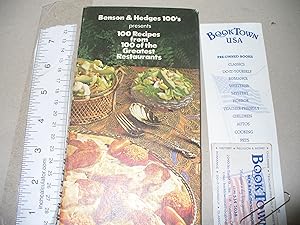 Benson & Hedges 100's Presents 100 Recipes from 100 of the Greatest Restaurants