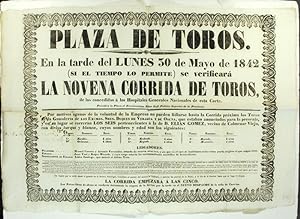 Plaza de Toros. En la tarde del Lunes 30 de Mayo dse 1842 (si el tiempo lo permite) se verificara...