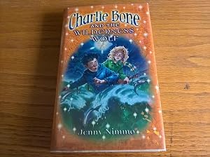 Charlie Bone and the Wilderness Wolf (Children of the Red King) - first edition
