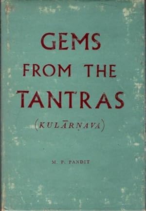 GEMS FROM THE TANTRAS: (First Series) Kularnava