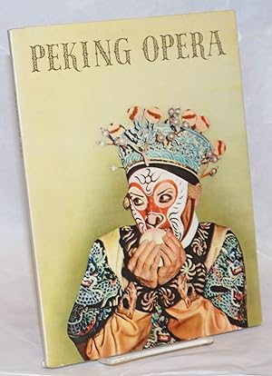 Peking opera: an introduction through pictures