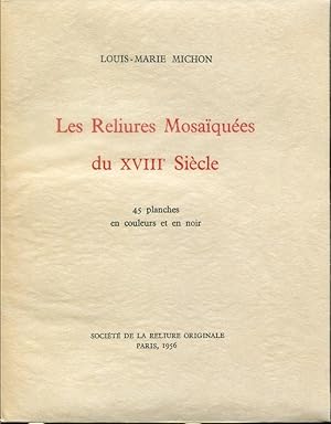 Les Reliures mosaïquées du XVIIIe siècle.