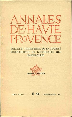 Annales de Haute Provence . Bulletin de la société scientifique et littéraire des Basses-Alpes. T...