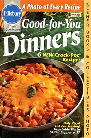 Pillsbury Classic #187: Good-For-You Dinners: Pillsbury Classic Cookbooks Series