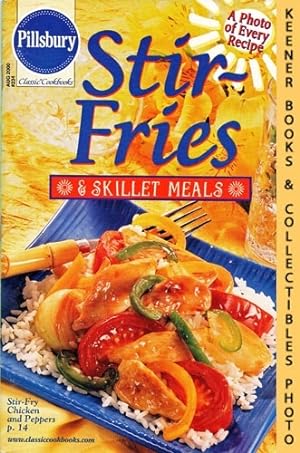 Pillsbury Classic #234: Stir-Fries & Skillet Meals: Pillsbury Classic Cookbooks Series