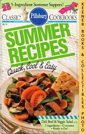 Pillsbury Classic #161: Summer Recipes - Quick, Cool & Easy: Pillsbury Classic Cookbooks Series