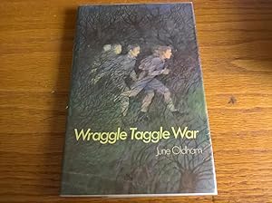 Wraggle Taggle War - first edition