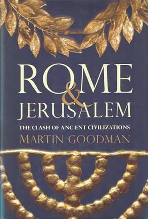 Rome & Jerusalem - The Clash of Ancient Civilizations