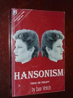 Hansonism: Trick or Treat?