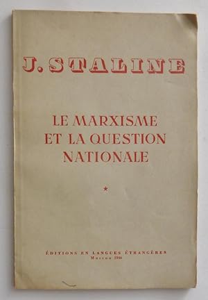 Le Marxisme et La Question Nationale (1913)