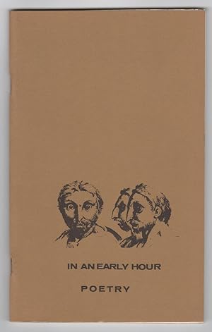In an Early Hour, Volume 1, Number 1 (May 1970)