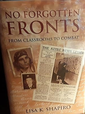 No Forgotten Fronts: From Classroom To Combat * S I G N E D * // FIRST EDITION //