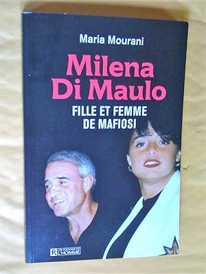 Milena Di Maulo, fille et femme de mafiosi