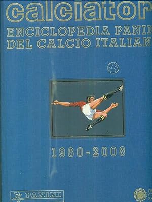 Calciatori. Enciclopedia Panini del calcio italiano 1960-2008. Volume dodicesimo. Con indici