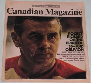 The Canadian Magazine - May 1st, 1971: Rocket Richard; Canadian Magazine Kite!; What's Where (& W...