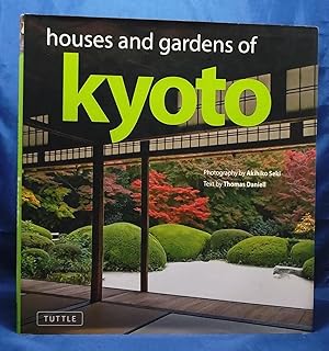Houses and Gardens of Kyoto
