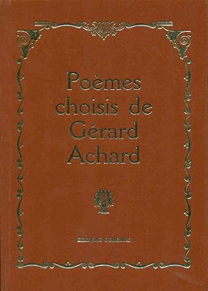 Poèmes choisis de Gérard Achard