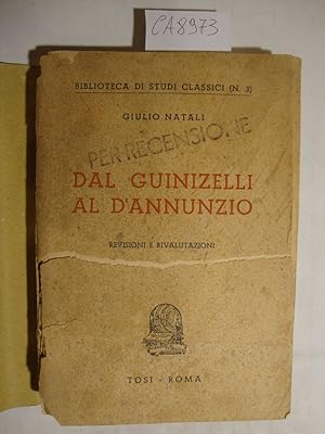 Dal Guinizelli al D'Annunzio - Revisioni e rivalutazioni