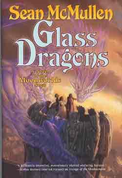 GLASS DRAGONS: A NOVEL OF THE MOONWORLDS SAGA (SIGNED) by McMullen and Lockwood