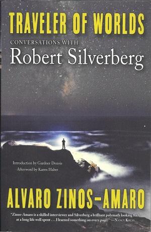 TRAVELER OF WORLDS: CONVERSATIONS WITH ROBERT SILVERBERG (SIGNED)