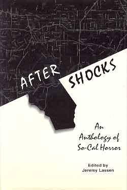 AFTER SHOCKS: AN ANTHOLOGY OF SO-CAL HORROR