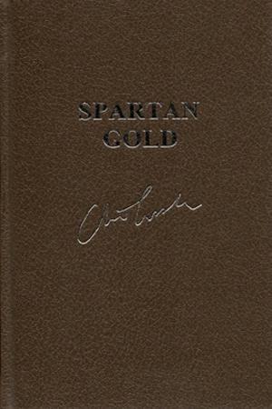 Cussler, Clive & Blackwood, Grant | Spartan Gold | Double-Signed Lettered Ltd Edition