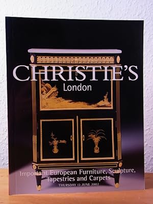 Important European Furniture, Sculpture, Tapestries and Carpets. Auction 13 June 2002, Christie's...