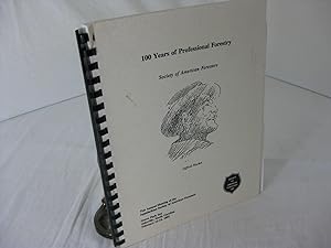 100 YEARS OF PROFESSIONAL FORESTRY: Proceedings of the Seventy-first Annual Meeting of the Appala...