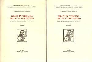 Orafi in Toscana tra XV e XVIII secolo. Due tomi