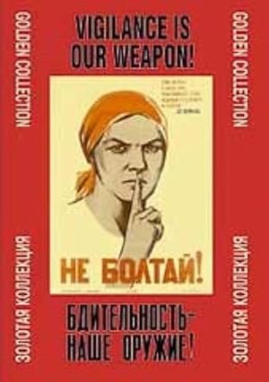 Posters Collection. Vigilance is Our Weapon!
