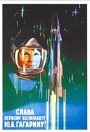 Poster Glory to the first cosmonaut Jury Gagarin!