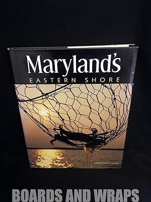 Maryland's Eastern Shore A Photographic Portrait