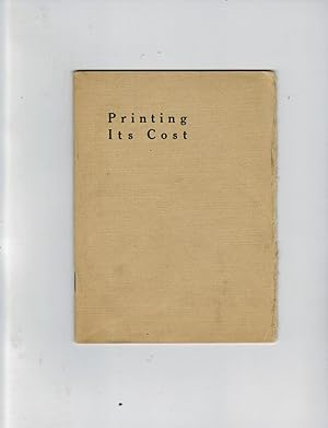 PRINTING: ITS COST. HINTS TO CONSUMER AND PRODUCER