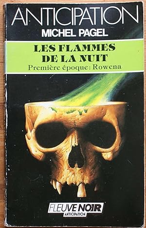 Les flammes de la nuit - Première époque : Rowena