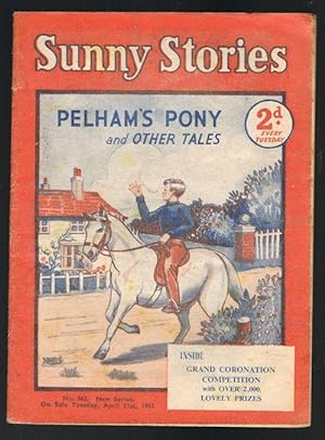 Sunny Stories: Pelham's Pony & Other Tales (No. 562: New Series: April 21st, 1953)