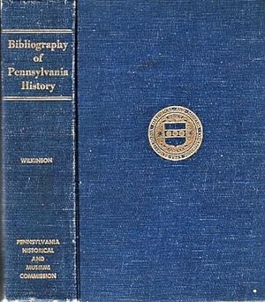 BIBLIOGRAPHY OF PENNSYLVANIA HISTORY
