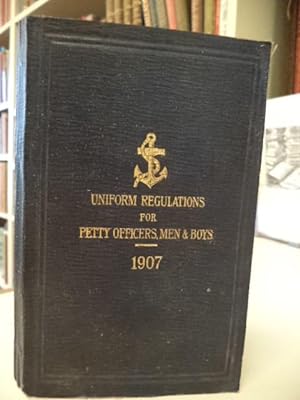 Uniform Regulations for Chief Petty Officers, Petty Officers, Men, and Boys of the Fleet, and for...