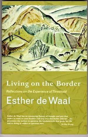 Living Onthe Border: Reflections on the Experience of Threshold