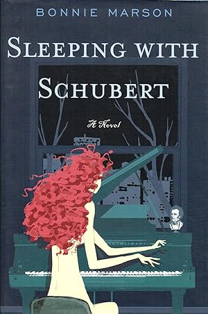 Sleeping With Schubert : A Novel :