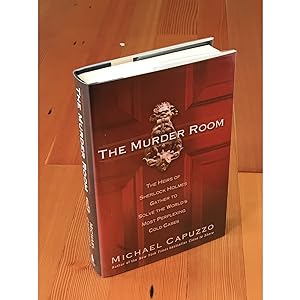 The Murder Room:The Heirs of Sherlock Holmes Gather to Solve the World's Most Perplexing Cold Cas...