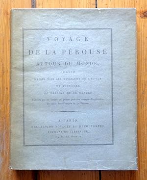 Voyage de La Pérouse autour du monde, publié d'après tous les manuscrits de l'auteur et illustré ...