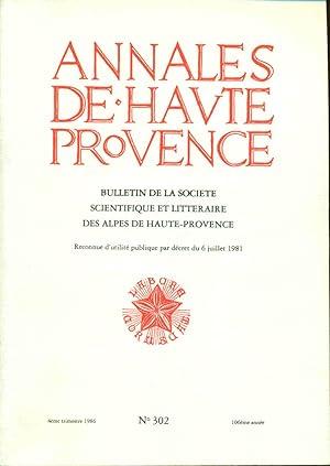 Annales de Haute Provence . Bulletin de la Société scientifique et littéraire des Alpes de Haute ...
