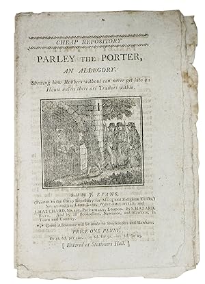 PARLEY The PORTER, An Allegory.; Shewing how Robbers without can never get into an House unless t...