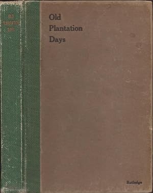 Old Plantation Days Signed copy.