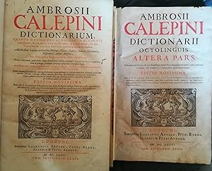 Ambrosii Calepini Dictionarium quanta maxima fide ac diligentia accurate (.). Editio Novissima. I...