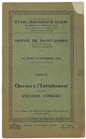 VENTE DE CHEVAUX A L'ENTRAINEMENT PROVENANT D'ECURIES CONNUES Le jeudi 12 décembre 1929 (Après le...