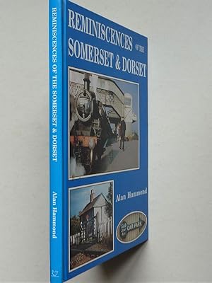 Reminiscences of the Somerset & Dorset