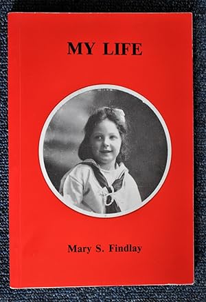 My Life Mary Sancroft Findlay